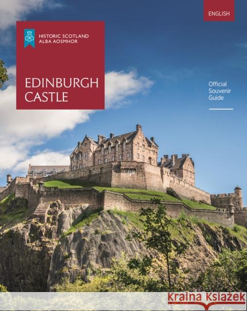 Edinburgh Castle: Offical Souvenir Guide Historic Scotland 9781849173452 Historic Environment Scotland - książka