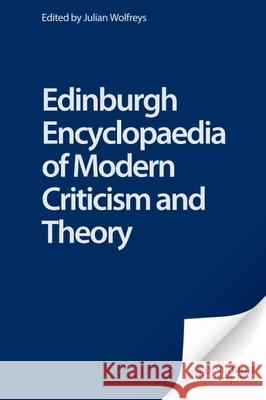 Edinburgh Encyclopedia of Modern Criticism and Theory  9780748613014 Edinburgh University Press - książka
