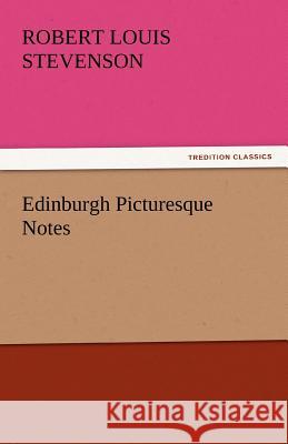 Edinburgh Picturesque Notes  9783842437449 tredition GmbH - książka