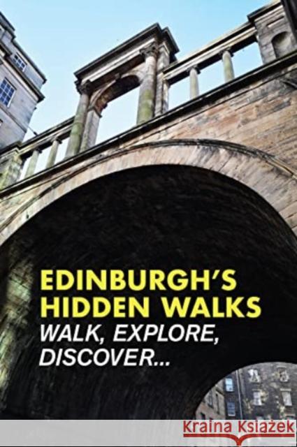 Edinburgh's Hidden Walks Stephen Millar   9781902910697 Metro Publications Ltd - książka