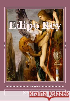 Edipo Rey Sofocles 9781523843220 Createspace Independent Publishing Platform - książka