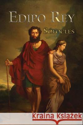 Edipo Rey Sofocles 9781532897009 Createspace Independent Publishing Platform - książka