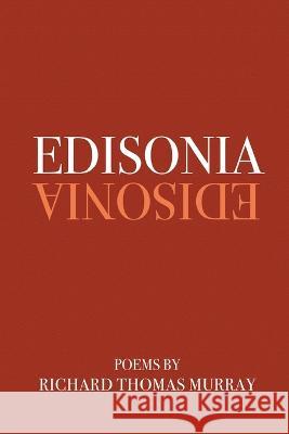 Edisonia Richard Murray   9781646628551 Finishing Line Press - książka