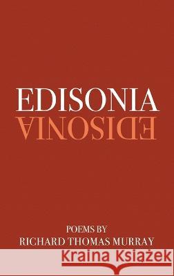 Edisonia Richard Murray   9781646628858 Finishing Line Press - książka