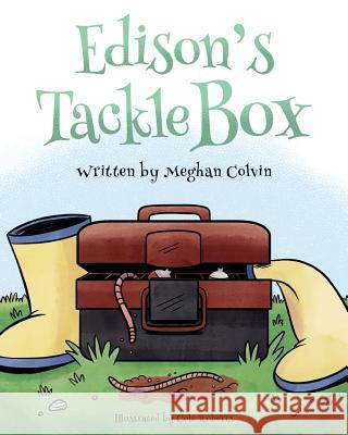 Edison's Tackle Box Meghan Colvin Cole Roberts 9780998136677 Meghan Egloff - książka