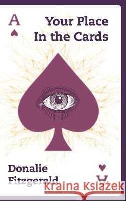 Edith L. Randall's Your Place In The Cards Donalie Fitzgerald 9781626542853 Echo Point Books & Media - książka
