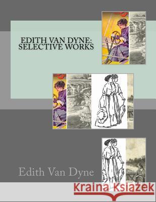 Edith Van Dyne: selective works Edith Va 9781546418375 Createspace Independent Publishing Platform - książka