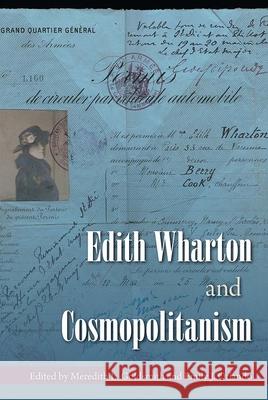 Edith Wharton and Cosmopolitanism Meredith L. Goldsmith Emily J. Orlando 9780813081373 University Press of Florida - książka