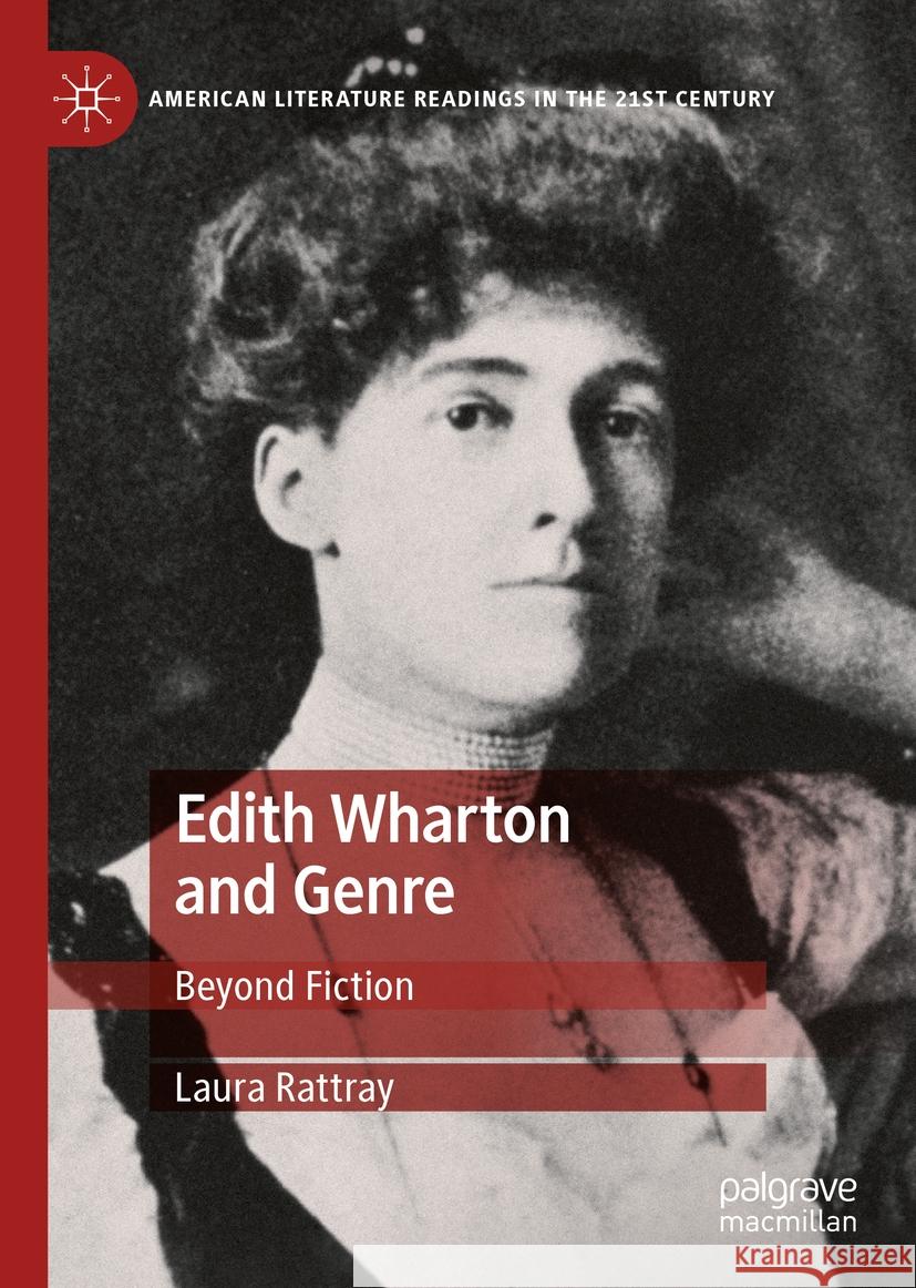 Edith Wharton and Genre: Beyond Fiction Laura Rattray   9781349595594 Palgrave Macmillan - książka