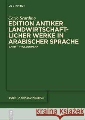 Edition antiker landwirtschaftlicher Werke in arabischer Sprache Scardino, Carlo 9781614517825 Walter de Gruyter - książka