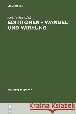 Edititonen - Wandel und Wirkung Sell, Anette 9783484295254 Max Niemeyer Verlag - książka