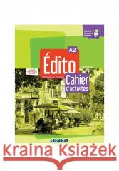 Edito 2e  edition: Cahier d'activites A1 + cahier numerique  9782278104130 Didier - książka