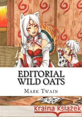 Editorial Wild Oats Mark Twain 9781725064386 Createspace Independent Publishing Platform - książka