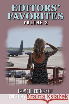Editors' Favorites Volume 2 Editors of True Story and True Confessio Editors of True Story and True Confessio 9781070574714 Independently Published - książka