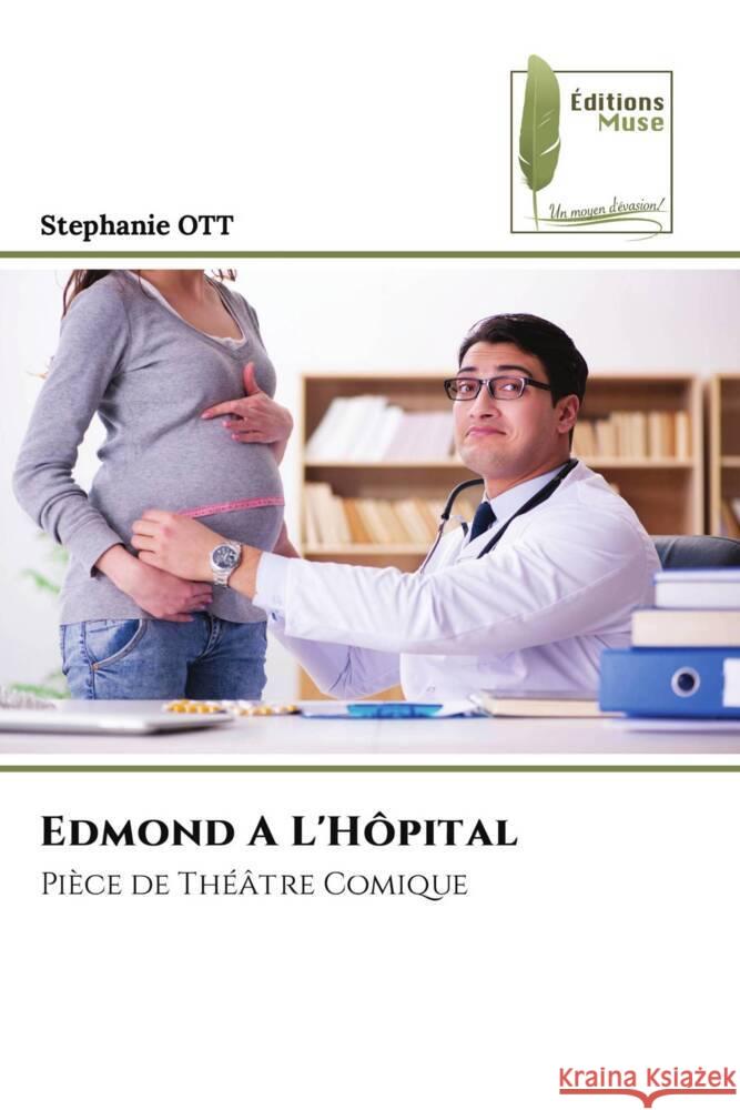 Edmond A L'Hôpital OTT, Stephanie 9786209343018 Éditions Muse - książka