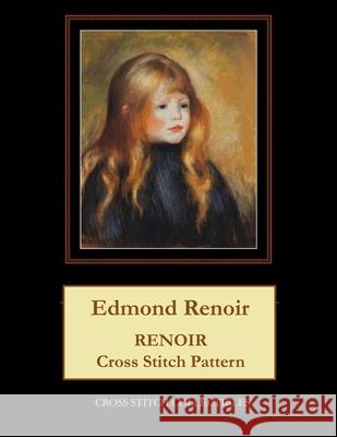Edmond Renoir: Renoir Cross Stitch Pattern Kathleen George Cross Stitch Collectibles 9781791957247 Independently Published - książka