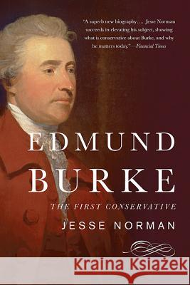 Edmund Burke Jesse Norman 9780465062935 Basic Books - książka