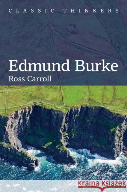 Edmund Burke Ross Carroll 9781509538652 John Wiley and Sons Ltd - książka