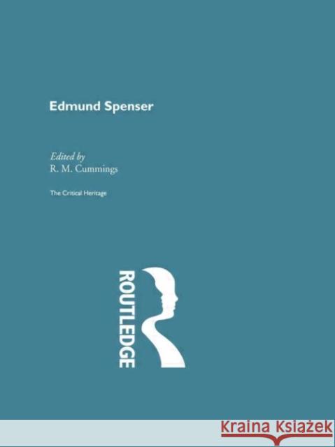 Edmund Spencer: The Critical Heritage R. M. Cummings 9780415756648 Routledge - książka