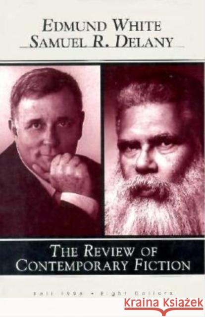 Edmund White/Samuel Delany, Vol. 16, No. 3 White, Edmund 9781564780997 Dalkey Archive Press - książka