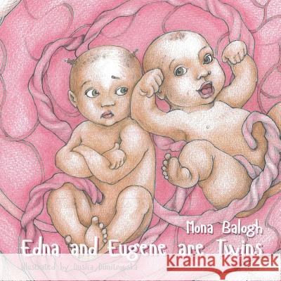 Edna and Eugene are Twins Dimitrovska, Dusica 9781973770855 Createspace Independent Publishing Platform - książka