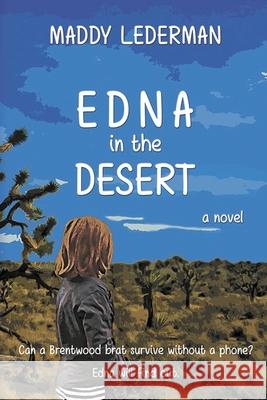 Edna in the Desert Maddy Lederman 9781632134004 Untreed Reads Publishing - książka