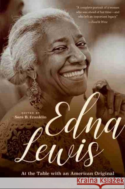 Edna Lewis: At the Table with an American Original Sara B. Franklin 9781469663999 University of North Carolina Press - książka