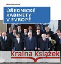 Úřednické kabinety v Evropě Miloš Brunclík 9788074852039 Books & Pipes Publishing - książka