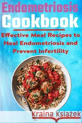 Edomentriosis cookbook Sidney Marilyn Sidney 9798755069977 Independently published - książka