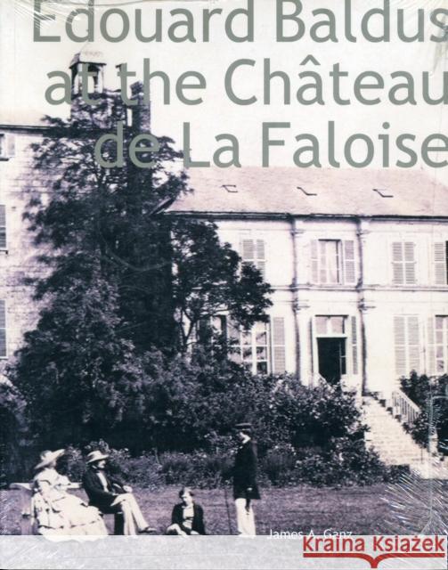 Edouard Baldus at the Château de la Faloise Ganz, James A. 9780300103526 Clark Art Institute - książka