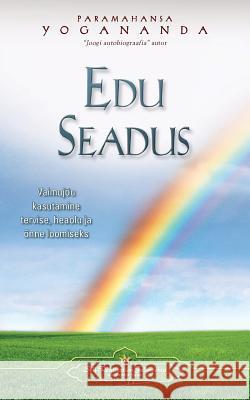 Edu Seadus - The Law of Success (Estonian) Paramahansa Yogananda 9780876126363 Self-Realization Fellowship Publishers - książka