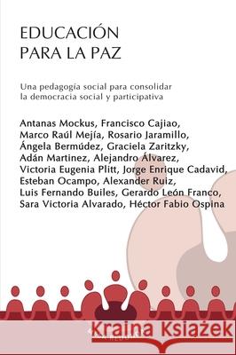 Educaci?n para la paz Mockus Antanas 9789582004989 Magisterio - książka