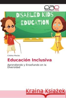 Educación Inclusiva Macías, Cristina 9786202165488 Editorial Académica Española - książka
