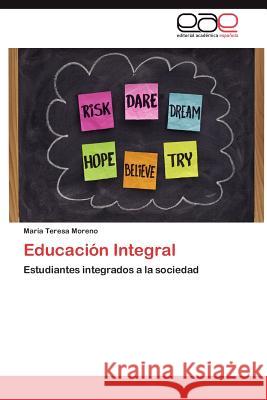 Educación Integral Moreno María Teresa 9783846575864 Editorial Acad Mica Espa Ola - książka