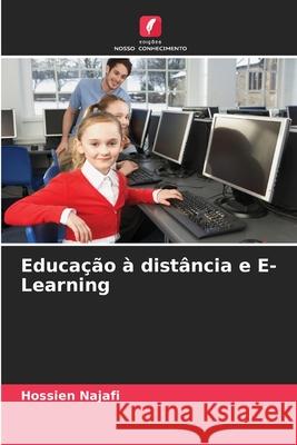Educação à distância e E-Learning Najafi, Hossien 9786209119750 Edições Nosso Conhecimento - książka