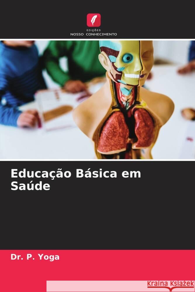 Educação Básica em Saúde YOGA, Dr. P. 9786205189191 Edições Nosso Conhecimento - książka