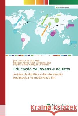 Educação de jovens e adultos Da Silva Melo, José Gustavo 9786139701247 Novas Edicioes Academicas - książka