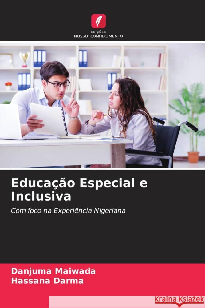 Educação Especial e Inclusiva Maiwada, Danjuma, Darma, Hassana 9786204509730 Edições Nosso Conhecimento - książka