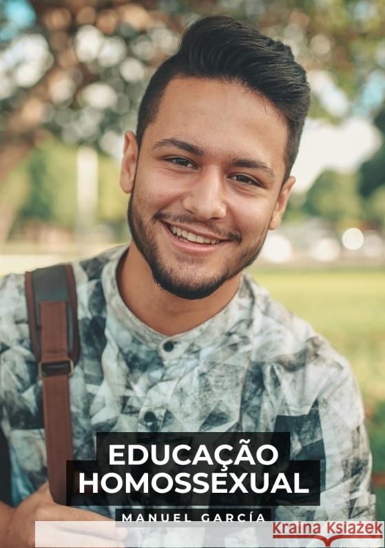 Educação Homossexual García, Manuel 9783384492487 Manuel García - książka
