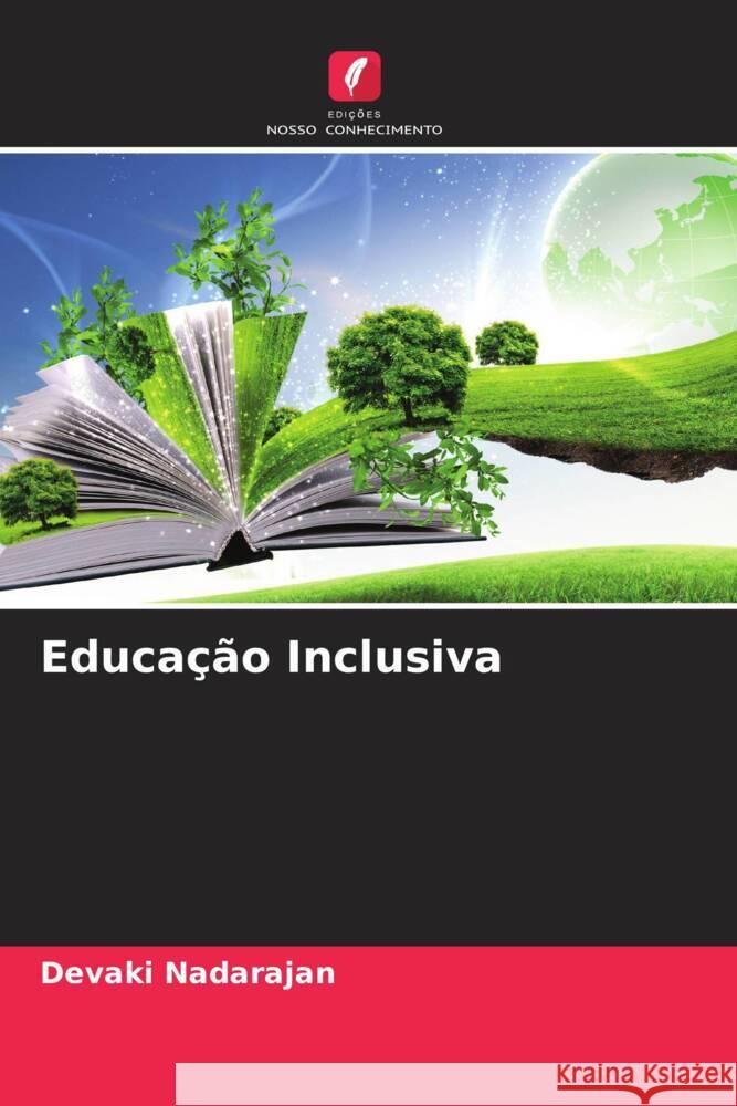 Educação Inclusiva Nadarajan, Devaki 9786206572336 Edições Nosso Conhecimento - książka