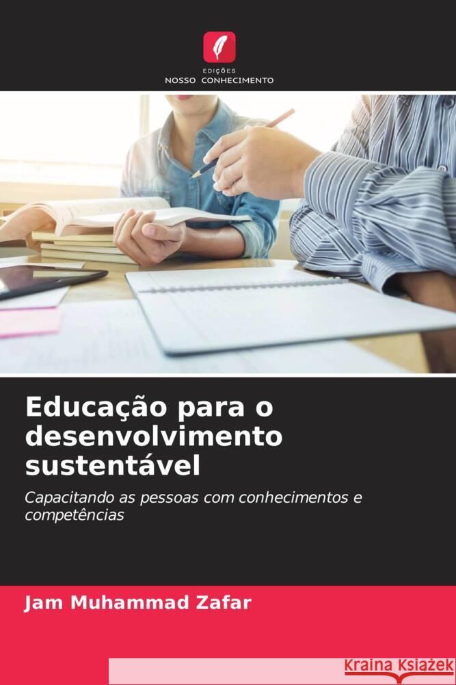 Educa??o para o desenvolvimento sustent?vel Jam Muhammad Zafar 9786207319473 Edicoes Nosso Conhecimento - książka