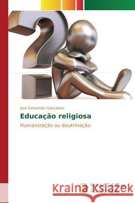 Educação religiosa Gonçalves José Sebastião 9786130155360 Novas Edicioes Academicas - książka