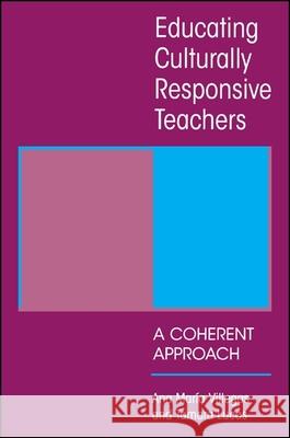 Educating Culturally Responsive Teachers Ana Maria Villegas Tamara Lucas Tamara Lucas 9780791452400 State University of New York Press - książka