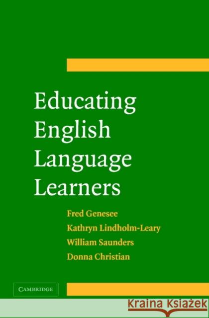 Educating English Language Learners: A Synthesis of Research Evidence Genesee, Fred 9780521676991  - książka