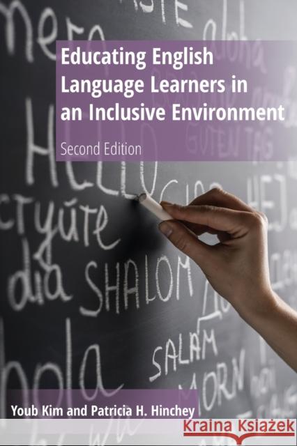 Educating English Language Learners in an Inclusive Environment: Second Edition Kim, Youb 9781433135019 Peter Lang Publishing Inc - książka
