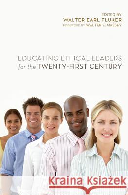 Educating Ethical Leaders for the Twenty-First Century Walter Earl Fluker Walter E. Massey 9781620322628 Cascade Books - książka