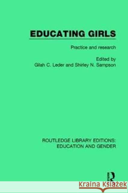 Educating Girls: Practice and Research  9781138051164 Taylor and Francis - książka