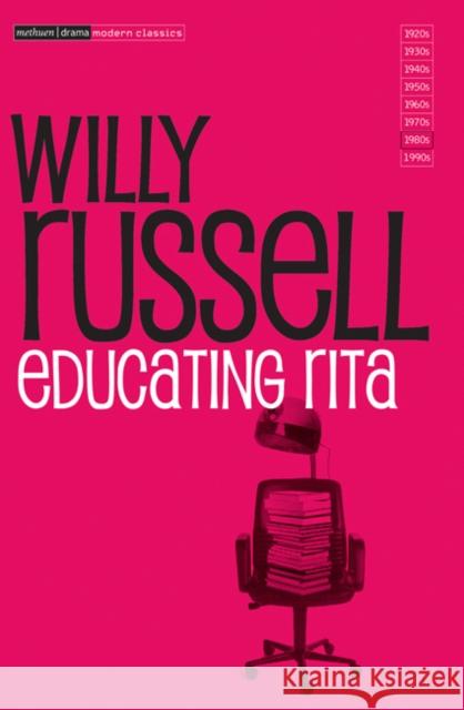 Educating Rita Willy Russell 9780413767905 Bloomsbury Publishing PLC - książka