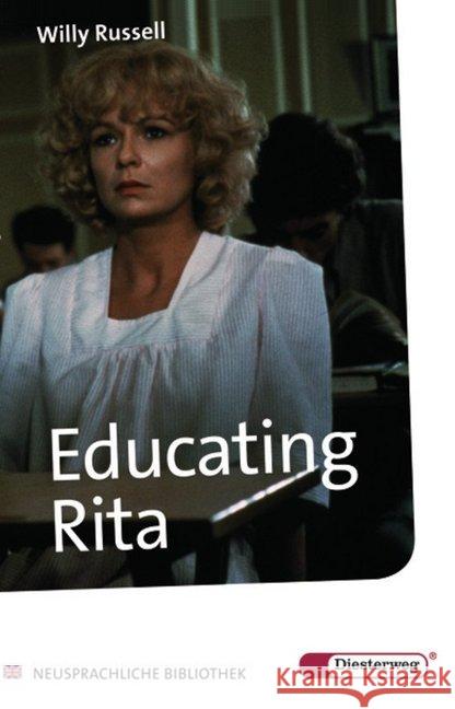 Educating Rita : With additional materials. Für d. Sek.II Russell, Willy   9783425040998 Diesterweg - książka