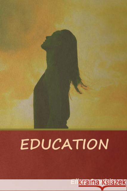 Education Ellen G White 9781644391112 Indoeuropeanpublishing.com - książka